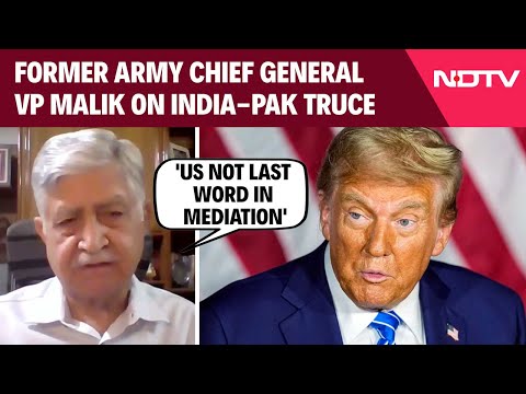 India Pak Ceasefire | 'US Not Last Word In...': Ex Army Chief General VP Malik On India-Pak Truce