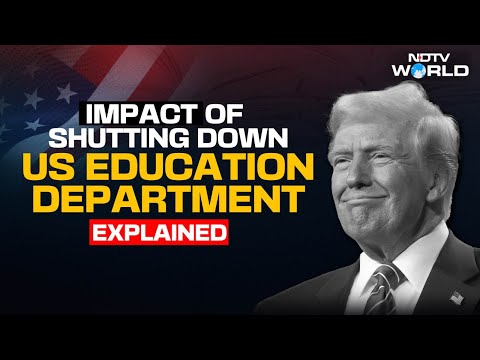 Trump Executive Order | Why Trump Wants To Dismantle US Education Department | Explained