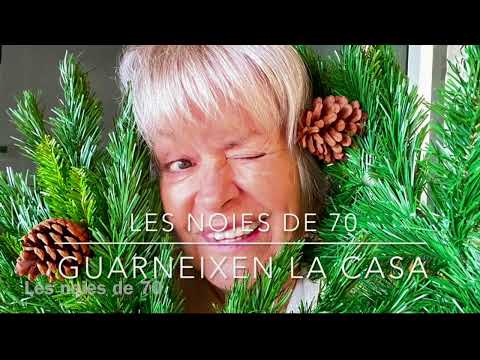 Les noies de 70 guarneixen la casa