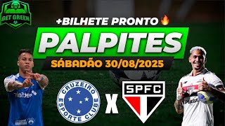 PALPITES DE FUTEBOL PRA HOJE SÁBADO 30/08/2025 + BILHETE CERTEIRO | SUPER ODD 6.33 | BET GREEN🍀