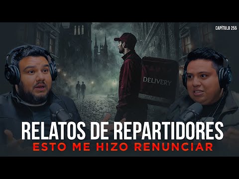 Relatos Aterradores de Repartidores: Esto me hizo Renunciar