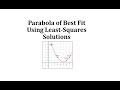 Least Squares Solutions and Parabolas