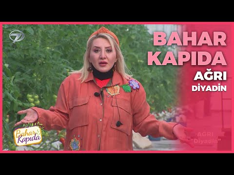 Bahar Kapıda - Ağrı | 6 Şubat 2022