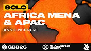 GBB26 Challengers Series | Africa-Mena & Asia-Pacific (Official Announcement)
