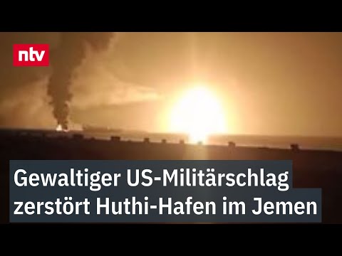Gewaltiger US-Militärschlag zerstört Huthi-Hafen im Jemen - Miliz meldet viele Tote