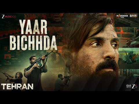 Yaar Bichhda - Tehran | John Abraham, Madhurima, Neeru Bajwa, Manushi | Tanishk B, Afsana K, Irshad