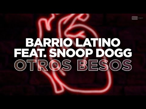 Barrio Latino Feat.  Snoop Dogg - Otros Besos (Official Audio) | #Reggeaton