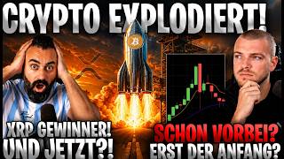 Krypto EXPLODIERT!🚀Schon vorbei oder erst der ANFANG?! XRP gewinnt!