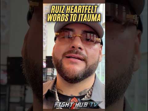Andy Ruiz sends HEARTFELT <strong>message</strong> to Itauma after loss