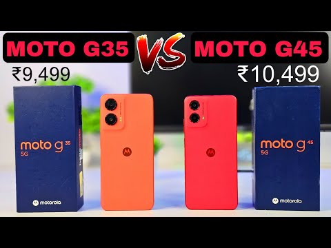 Moto G35 5G Vs Moto G45 5G Unboxing | Comparison | Design | Specification | Price