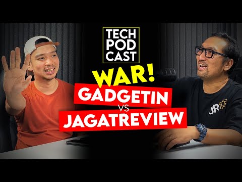 Persaingan GadgetIn VS JagatReview Dibahas TERBUKA! TechPODCAST 008 David Gadgetin