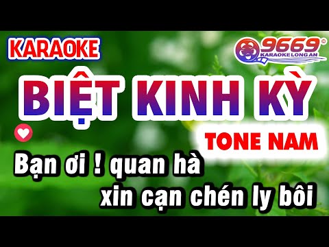 Karaoke BIỆT KINH KỲ Tone Nam Nhạc Sống KLA | Karaoke ORGAN 9669