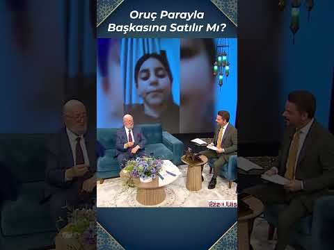 Oruç Parayla Başkasına Satılır Mı | Ramazan Özel 🥁