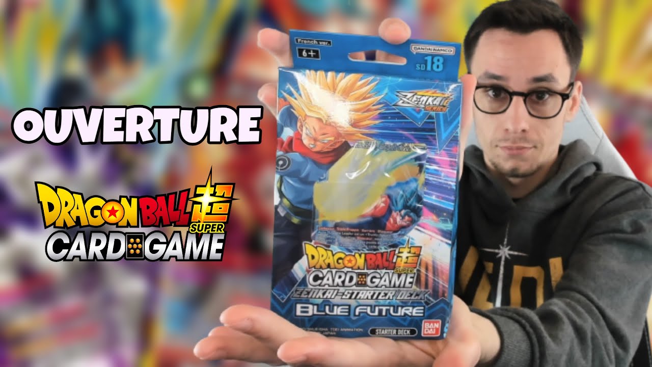 OUVERTURE STARTER DECK BLUE FUTURE - ZENKAI BT18 - DRAGON BALL SUPER CARD GAME FR