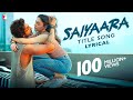Lyrical  Saiyaara Title Song  Ahaan, Aneet  Tanishk Bagchi, Faheem Abdullah, Arslan Irshad Kamil