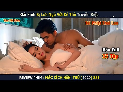 [Review Phim] Mắt Xích Hận Thù | Tóm tắt Phim Thái Hay So Wayree (2020) | YUGI REVIEW