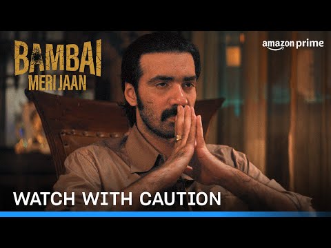 Watch With Caution | Bambai Meri Jaan | Prime Video India