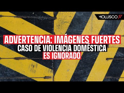 ADVERTENCIA: Imágenes fuertes caso de violencia doméstica donde Familia de la víctima apoya agresor