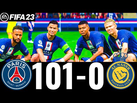 FIFA 23 - MESSI, RONALDO, MBAPPE, NEYMAR, ALL STARS | PSG 101-0 AL NASSR  |