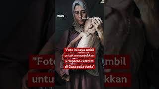 Cerita pilu di balik foto ibu menggendong bayi yang kelaparan di Gaza- BBC News Indonesia