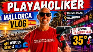 ♥️Mallorca VLOG |🌴Playa de Palma Kompakt - 🥳Tag & Nacht am Ballermann | 18. August 2026