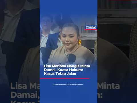 Video thumbnail Lisa Mariana Nangis Minta Damai, Kuasa Hukum Kasus Tetap Jalan