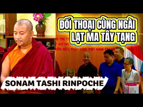 Đối thoại cùng Ngài Lạt Ma Tây Tạng tại Văn phòng Tạp chí Nghiên cứu Phật học
