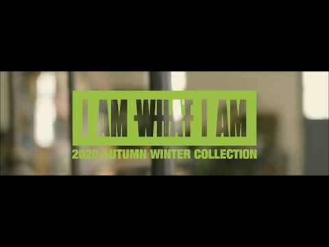 I AM WHAT I AM 2020 AUTUMN/WINTER COLLECTION Teaser