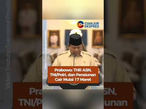 Prabowo: THR ASN, TNI/Polri dan Persiunan Cair Mulai 17 Maret #tunjanganhariraya #shortsvideo