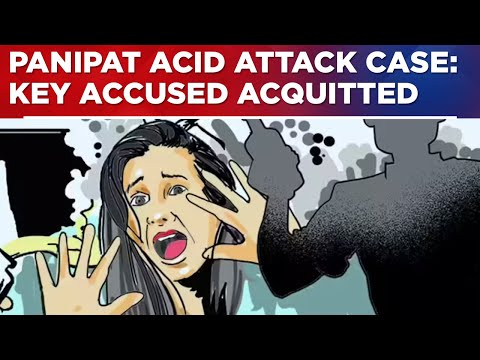 Panipat Acid Attack: Delhi Court Acquits 3 Key Accused In 16-Yr-Old Case Due To Lack Of Evidence