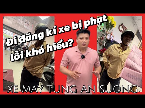 Đi đăng kí xe máy bị phạt lỗi khó hiểu, truy cứu trách nhiệm người bán xe!?