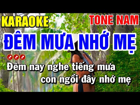 Karaoke Chào Mừng Ngày Phụ Nữ Việt Nam 20.10 Tone Nam – ĐÊM MƯA NHỚ MẸ | Bến Tình Karaoke