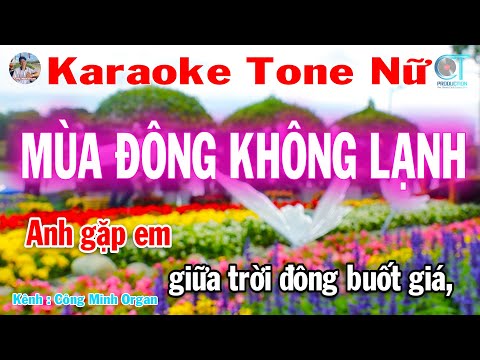 Karaoke Mùa Đông Không Lạnh Tone Nữ – Nhạc Trẻ 8x 9x