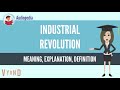 Industrial Revolution Key Concepts