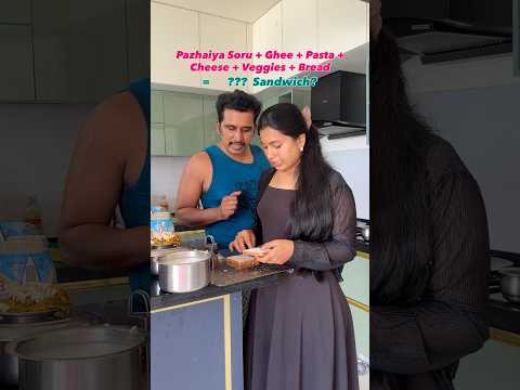 Pazhaiya Soru + Ghee + Pasta +Cheese + Veggies + Bread = ???Sandwich  #shorts #shortsfeed