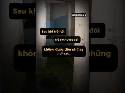 Trẻ em sau khi trời tối tuyệt đối đừng đến mấy nơi này #mimixinhxan #shorts