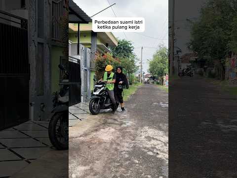 Pebedaan suami istri ketika pulang kerja #trending #funny #bersamaistri #ngakak #pasutrikocak