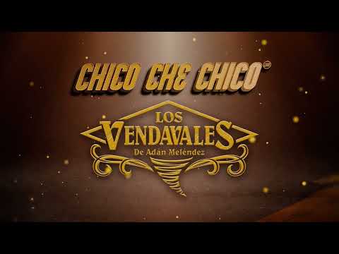 Chico Che Chico, Los Vendavales de Adán Meléndez - ¿Dónde Te Agarró El Temblor? (Lyric Video)