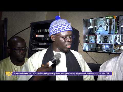 Renouvellement Adiya Expresso Trois années de d hadiya Connexion internet Mosquée touba Residense Ch