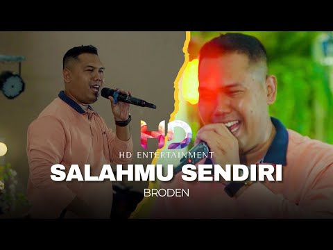 Salahmu Sendiri Broden - HD ENTERTAIMEN