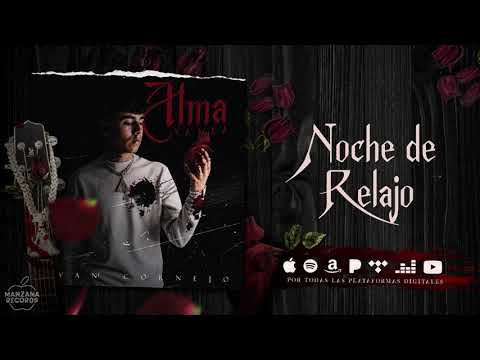 Ivan Cornejo - Noche de Relajo (Audio Oficial)