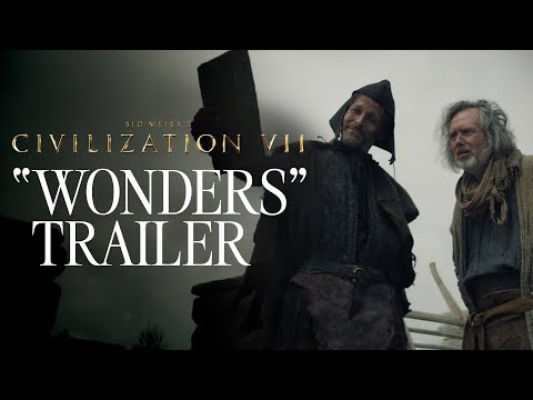 Sid Meier's Civilization VII - "Wonders" Live Action Trailer