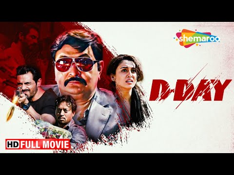 D Day - दाऊद को पकड़ने का खुफिया मिशन! - Irrfan Khan | Rishi Kapoor | Arjun Rampal | Huma Qureshi