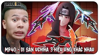 [FREEFIRE] MP40 - Di Sản UCHIHA Thay Đổi Hiệu Ứng Mắt Sharingan Vạn Hoa Đồng