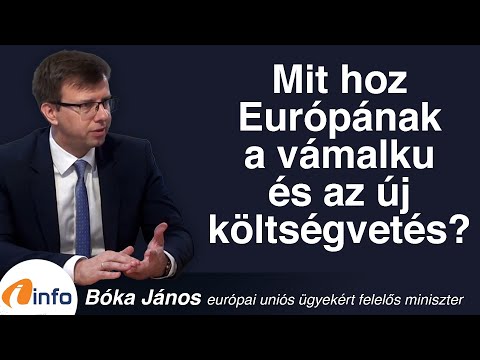 Mit hoz Európának a vámalku és az új költségvetés? Bóka János, Inforádió, Aréna