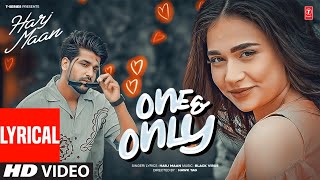 ONE & ONLY (FULL VIDEO) WITH LYRICS | HARJ MAAN | LATEST PUNJABI SONGS 2025