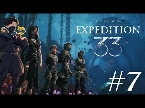 #7【 Clair Obscur: Expedition 33 】フランス産RPGをやる！【囲炉裏】2025.08.02