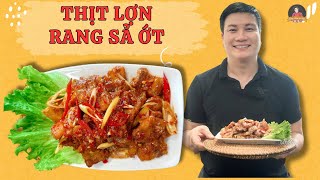 Thịt lợn rang sả ớt vừa đưa cơm mà dễ làm lắm | Cùng Cháu Vào Bếp