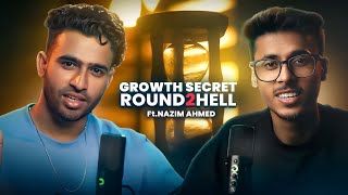 Growth Secrets Of Round2hell | ft. @NazimAhmed