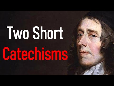 Two Short Cathechisms - Puritan John Owen